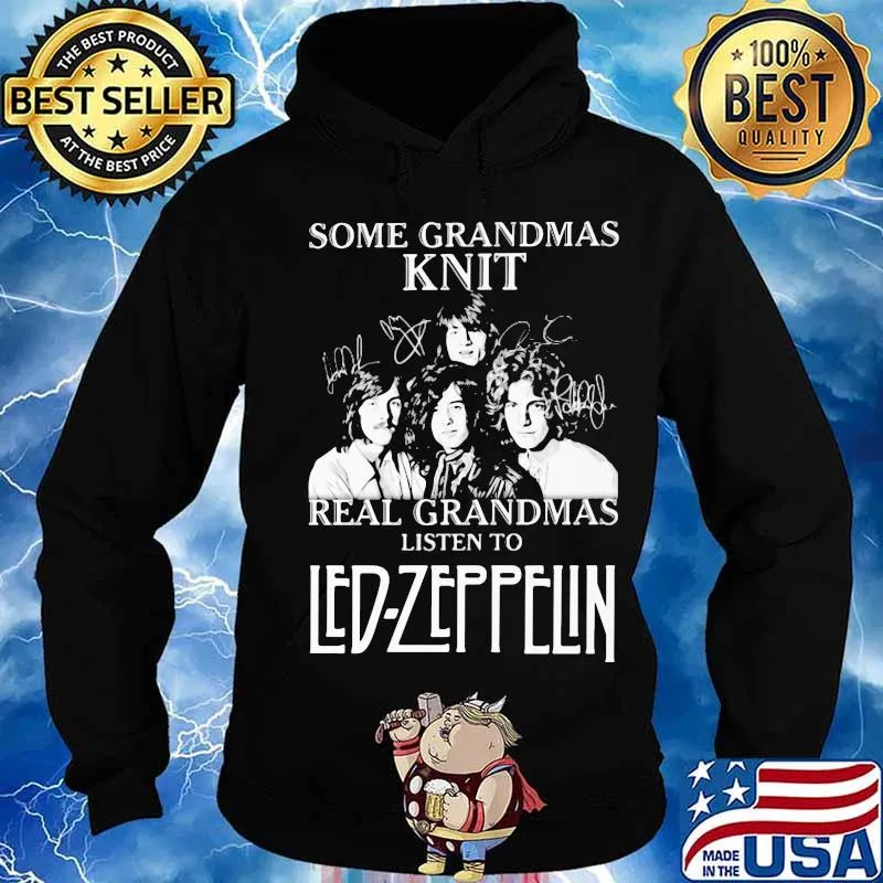 Some grandmas knit grandmas listen to led-zeppelin signatures s Hoodie