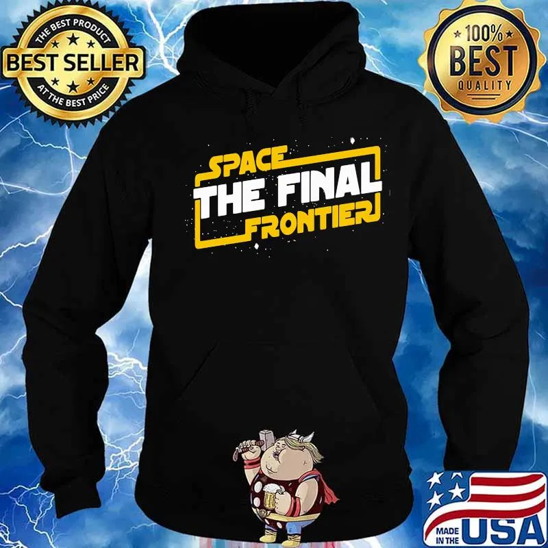 Space the final frontier star wars s Hoodie