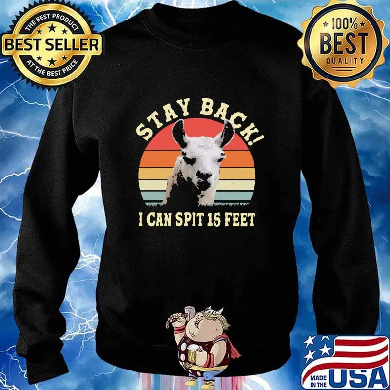 STAY BACK I CAN SPIT 15 FEET LLAMA VINTAGE RETRO SHIRT Sweater