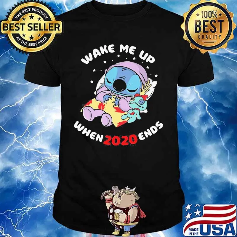 Stitch wake me up when 2020 ends shirt