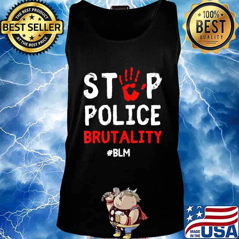 Stop Police Brutality Defund The Police End Police Brutality T-Shirt Tank top