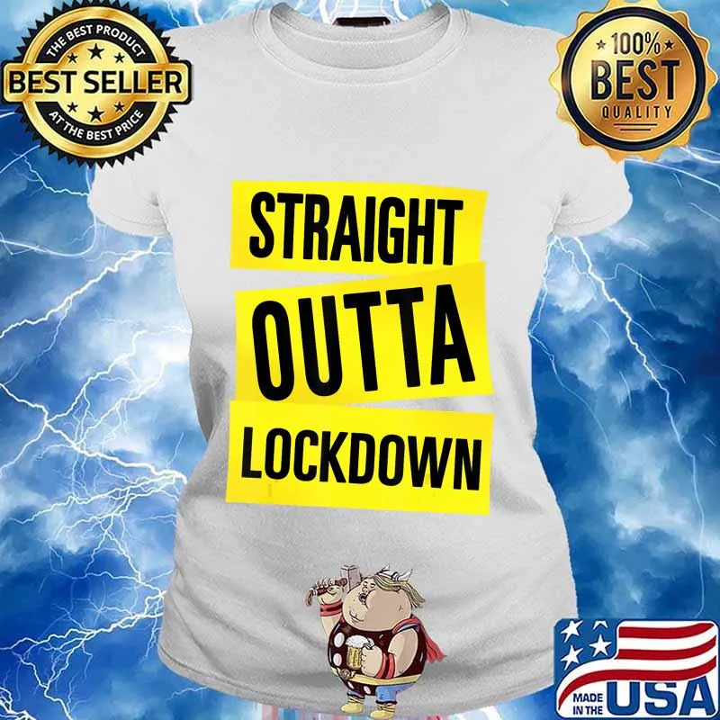 Straight Outta Lockdown Quarantine Adult & Kids Tshirt Gift T-Shirt Ladies tee