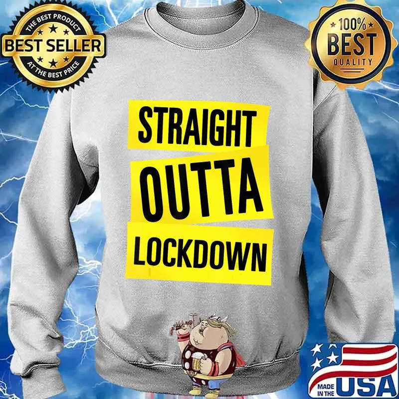 Straight Outta Lockdown Quarantine Adult & Kids Tshirt Gift T-Shirt Sweater