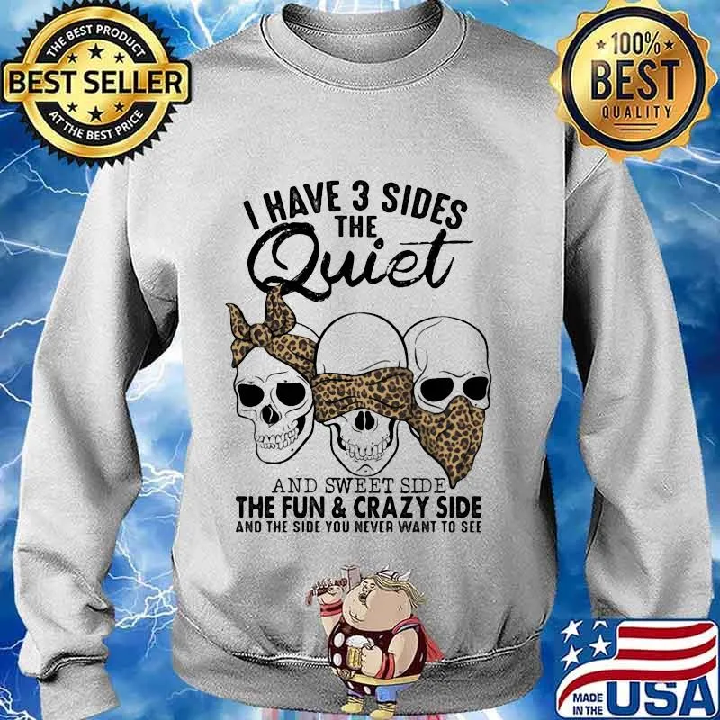 Sugar skulls i have 3 sides the quiet and sweet side the fun and crazy side and the side you never want to see leopard s Sweater