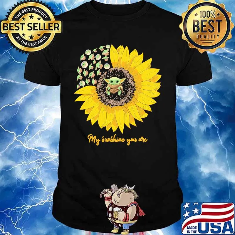 Sunflower baby yoda my sunshine you are shirt