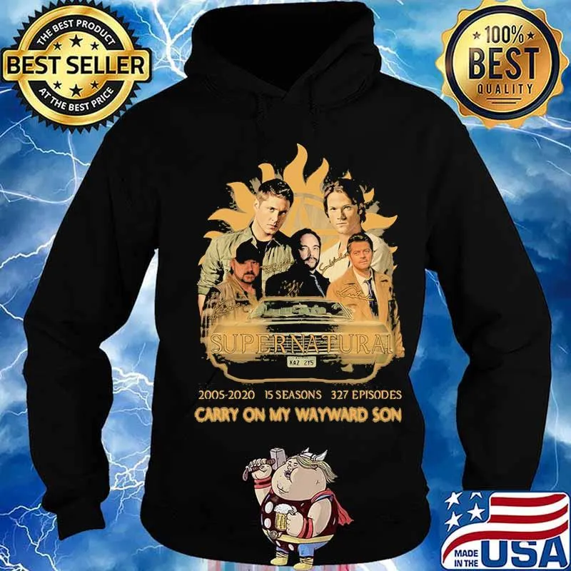 Supernatural 2005 2020 15 seasons 327 episodes carry on my wayward son s Hoodie