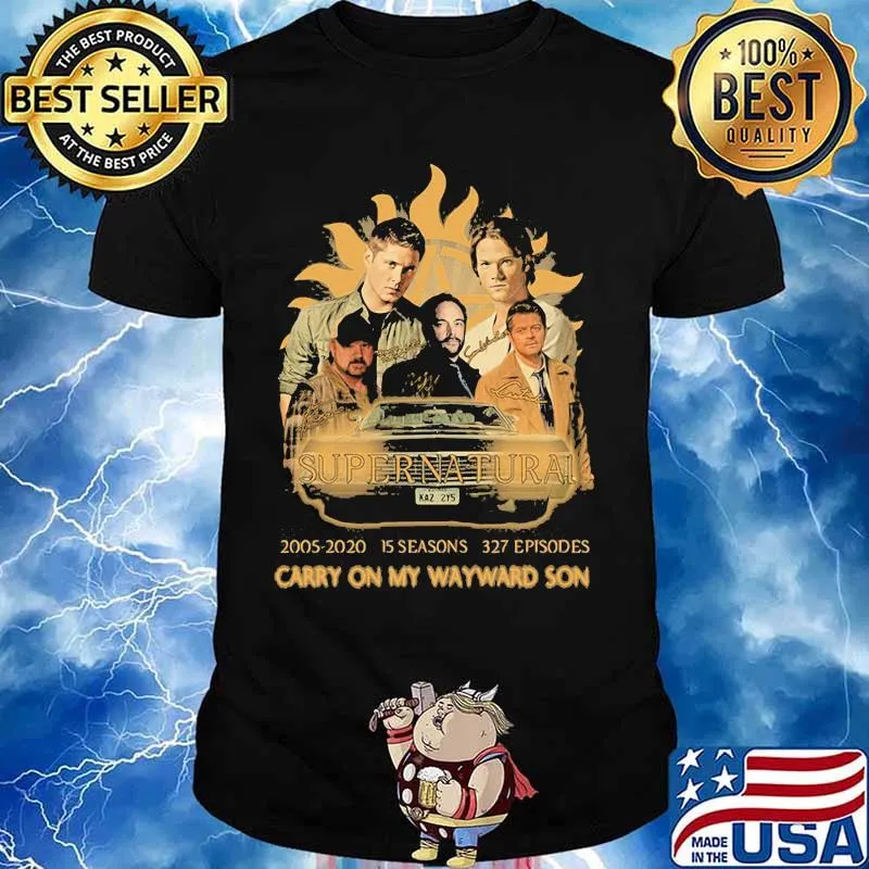 Supernatural 2005 2020 15 seasons 327 episodes carry on my wayward son shirt