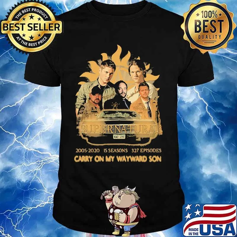 Supernatural 2005 2020 15 seasons 327 episodes carry on my wayward son shirt