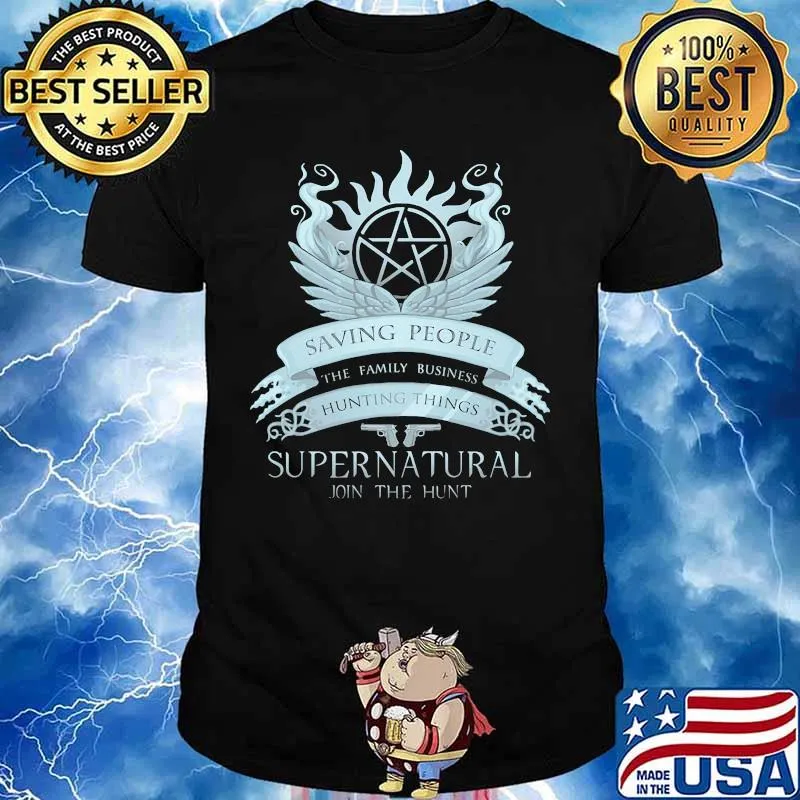 Supernatural saving people the family business hunting things shirt