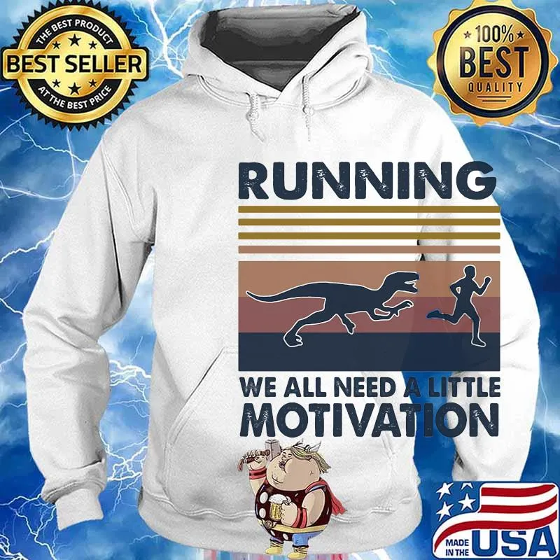 T-rex running we all need a little motivation vintage retro s Hoodie