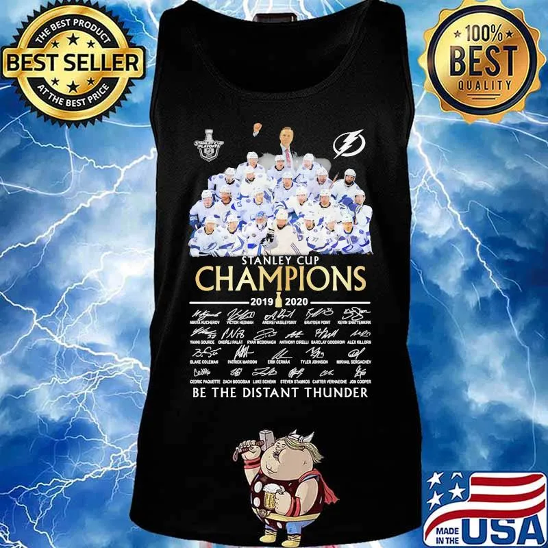 Tampa bay lightning stanley cup champions 2020 be the thunder signatures s Tank top