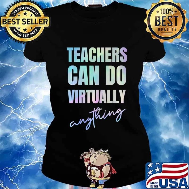 Teachers Can Do Virtually Anything Long Sleeve T-Shirt Ladies tee