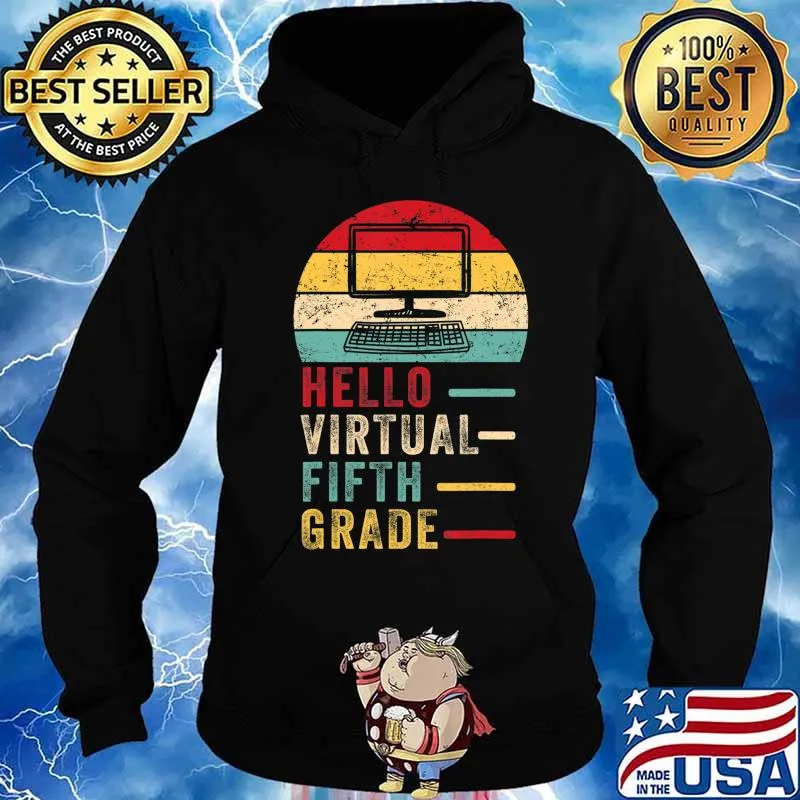 Th Hello Virtual Fifth Grade Costume First Day Of School T-Shirt Hoodie