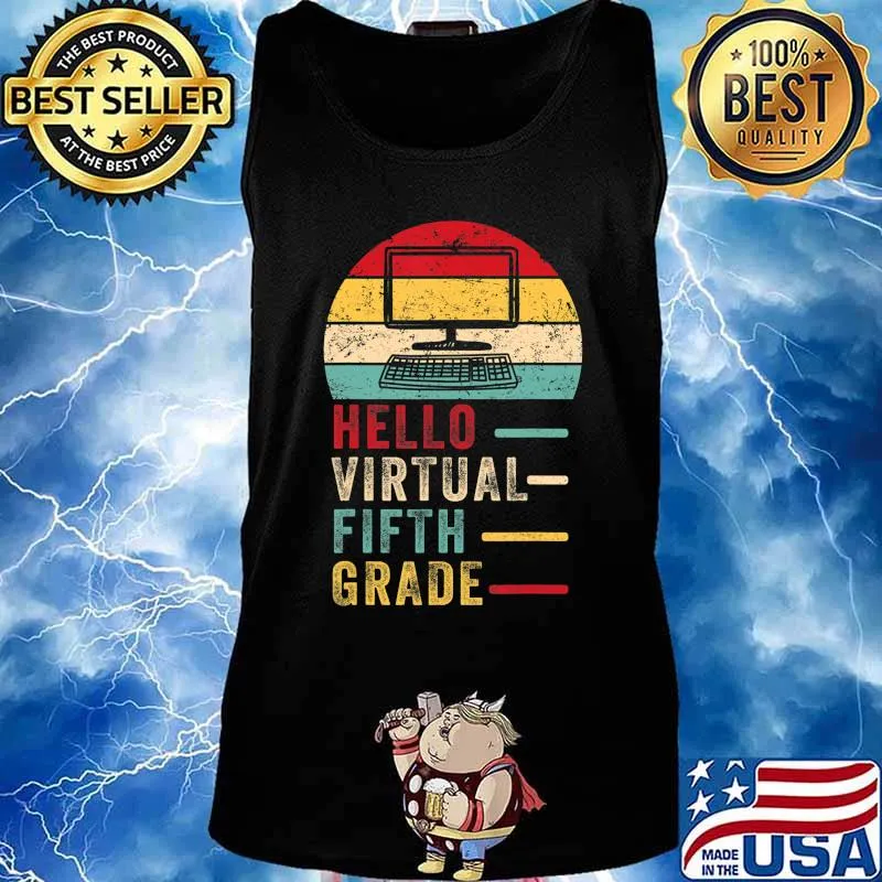 Th Hello Virtual Fifth Grade Costume First Day Of School T-Shirt Tank top