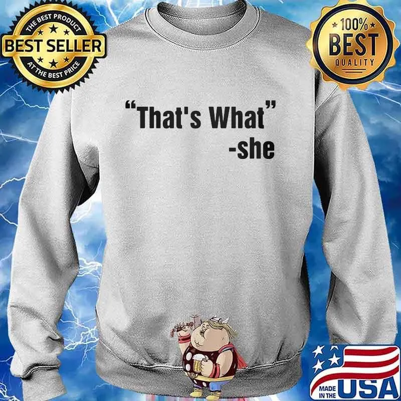 That's what she said 2020 s Sweater