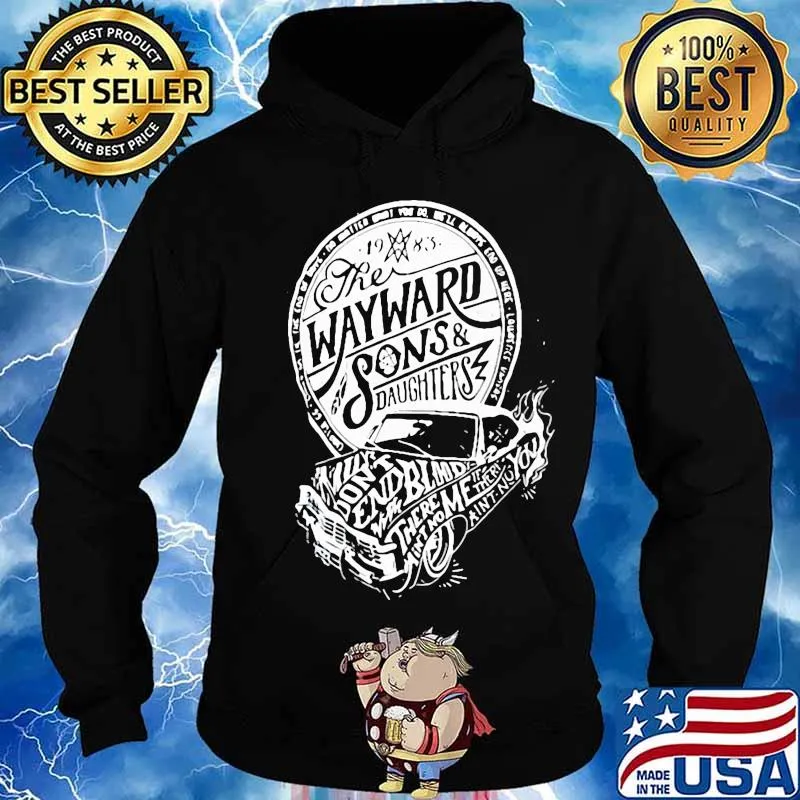 The wayward sons and daughters 1985 vintage s Hoodie