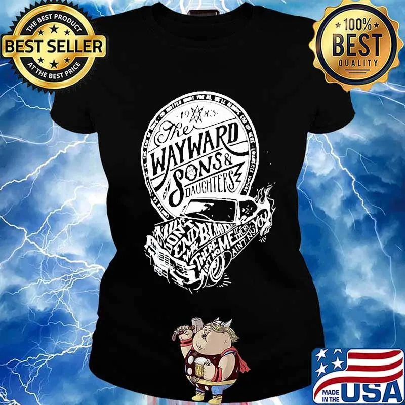 The wayward sons and daughters 1985 vintage s Ladies tee
