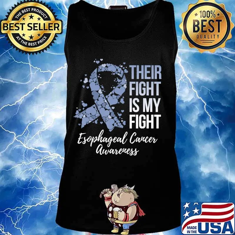 Their Fight Is My Fight Esophageal Cancer Awareness T-Shirt Tank top