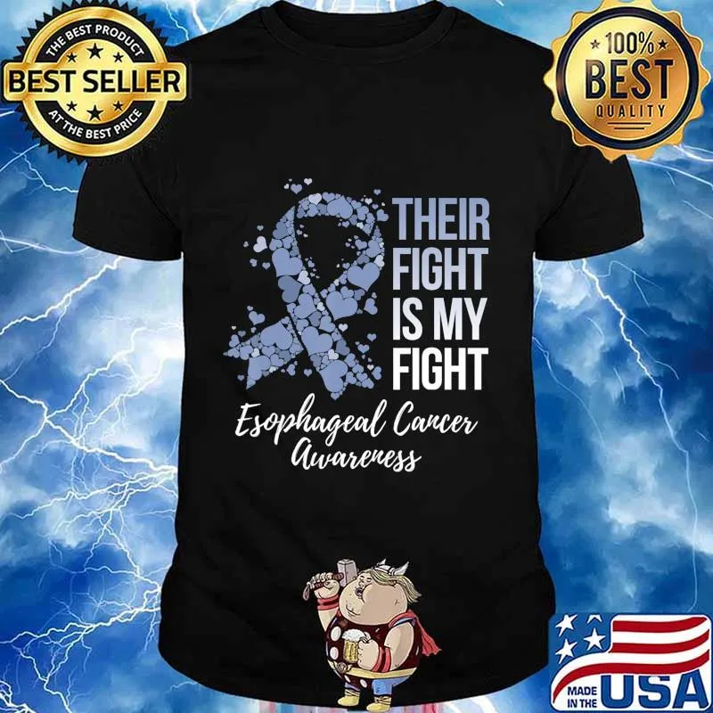 Their Fight Is My Fight Esophageal Cancer Awareness T-Shirt