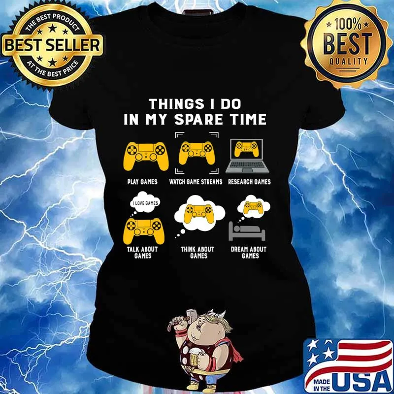 Things I Do In My Spare Time Gaming Game Lover Gift T-Shirt Ladies tee