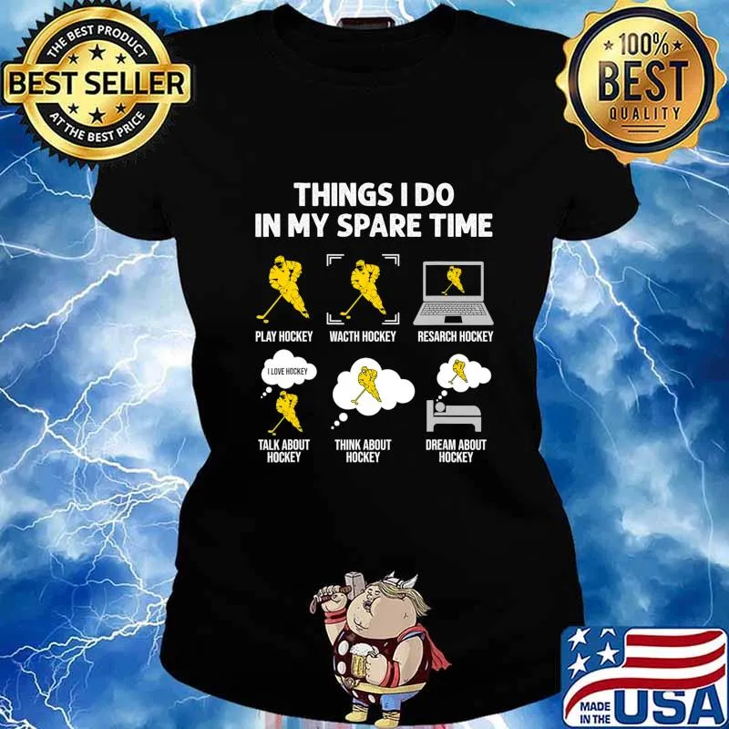 Things I Do In My Spare Time Hockey - Ice Hockey Player Gift T-Shirt Ladies tee