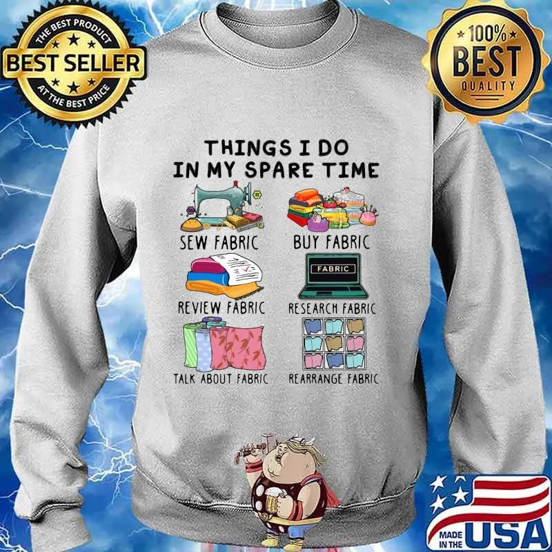 Things i do in my spare time sew fabric buy fabric review fabric research fabric s Sweater