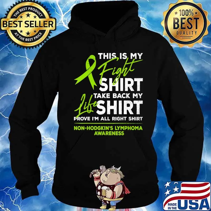 This Is My Fight Shirt Non-Hodgkin Lymphoma Awareness Ribbon T-Shirt Hoodie