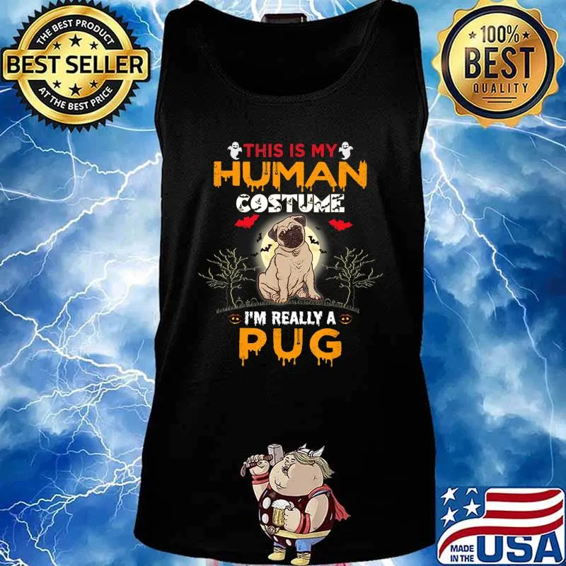This Is My Human Costume I'm Really A Pug Dog Halloween T-Shirt Tank top