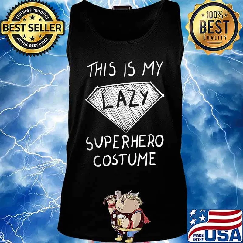 This is My Lazy Superhero Costume Outfit Funny Halloween s Tank top