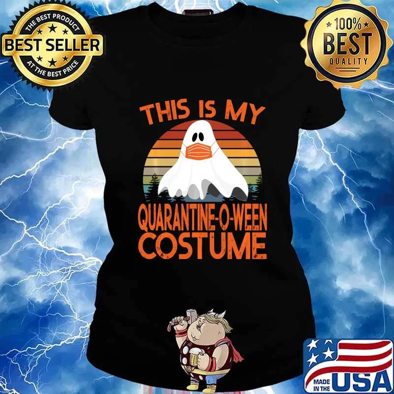 This is My Quarantine-O-Ween Costume - Halloween 2020 Shirt Ladies tee