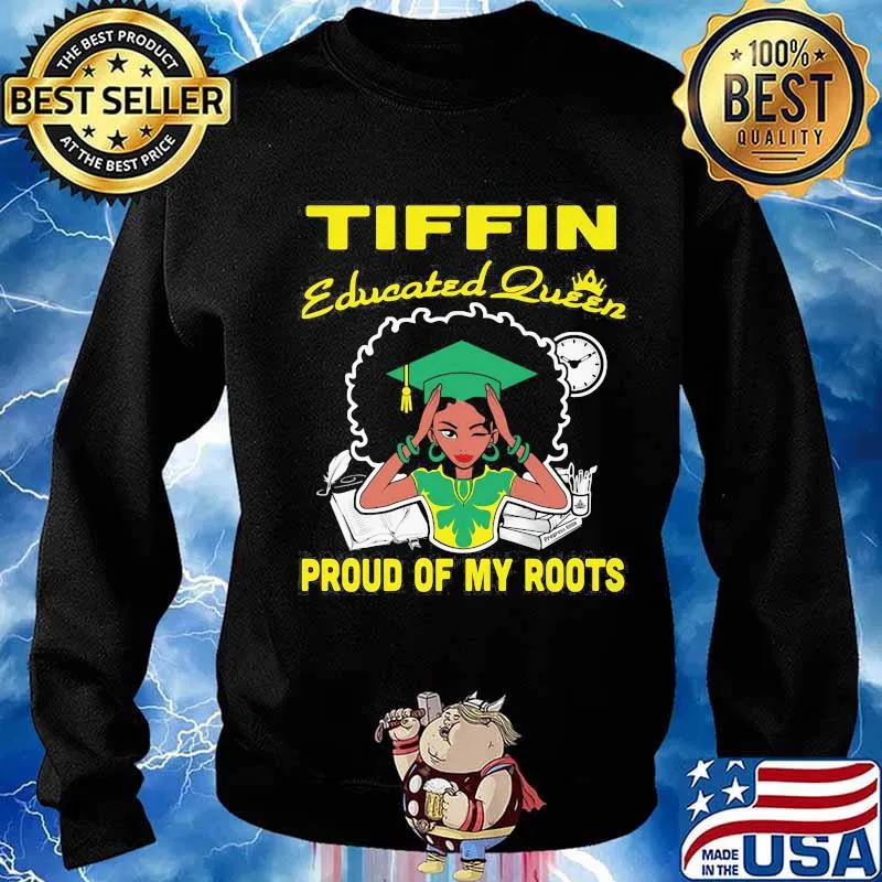 Tiffin educated queen proud of my roots s Sweater