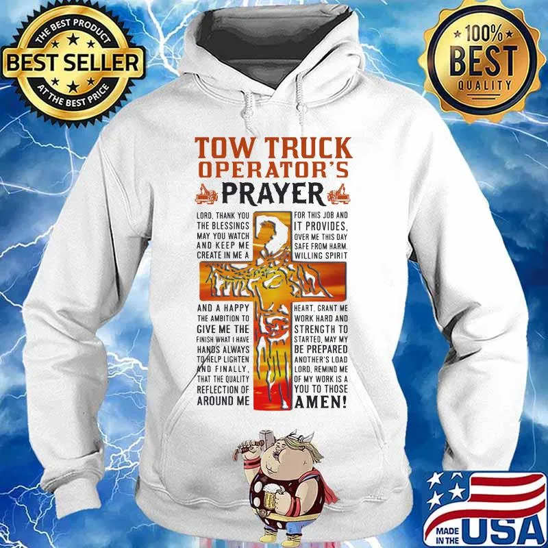 Tow truck operator's prayer amen! God quote s Hoodie