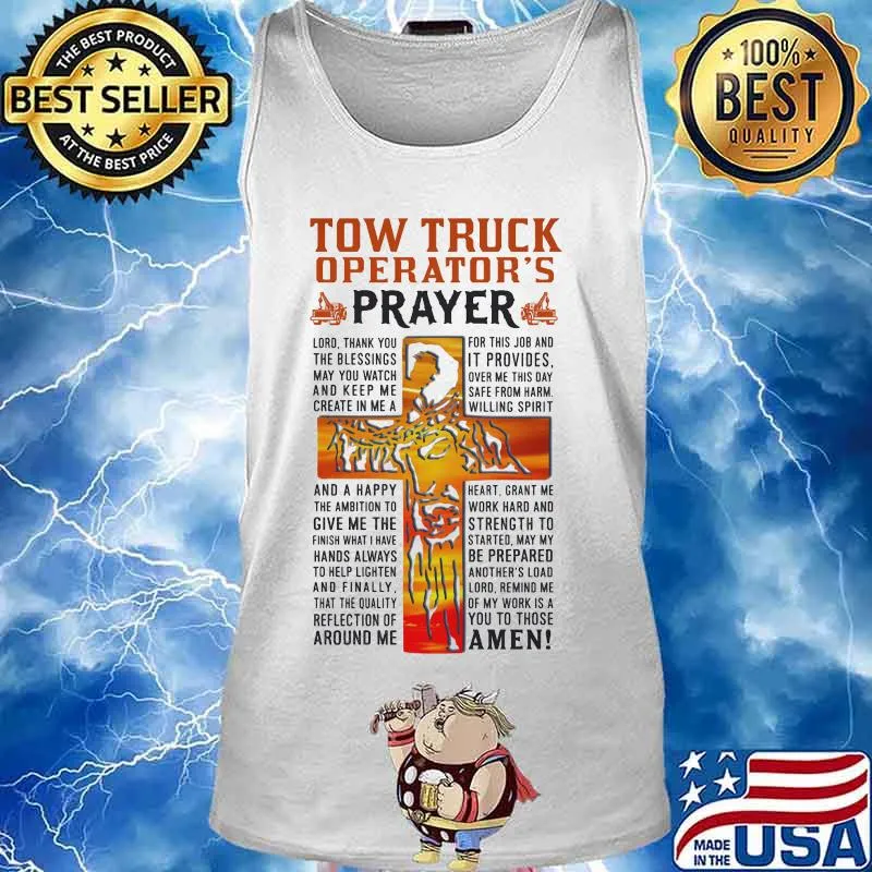Tow truck operator's prayer amen! God quote s Tank top