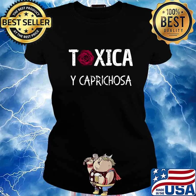 Tóxica y Caprichosa - Fun Gifts for Feisty Latinas Premium T-Shirt Ladies tee