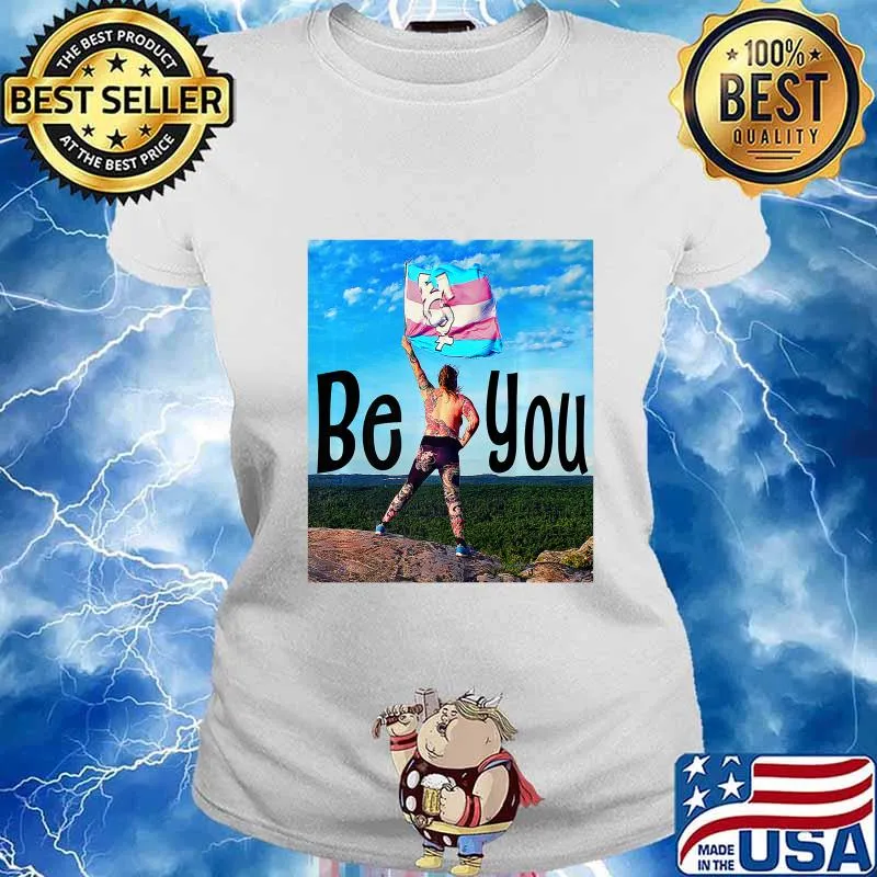 Transgender - Be You Premium T-Shirt Ladies tee