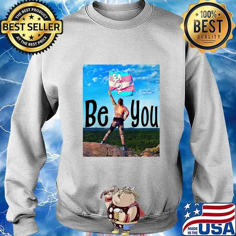 Transgender - Be You Premium T-Shirt Sweater