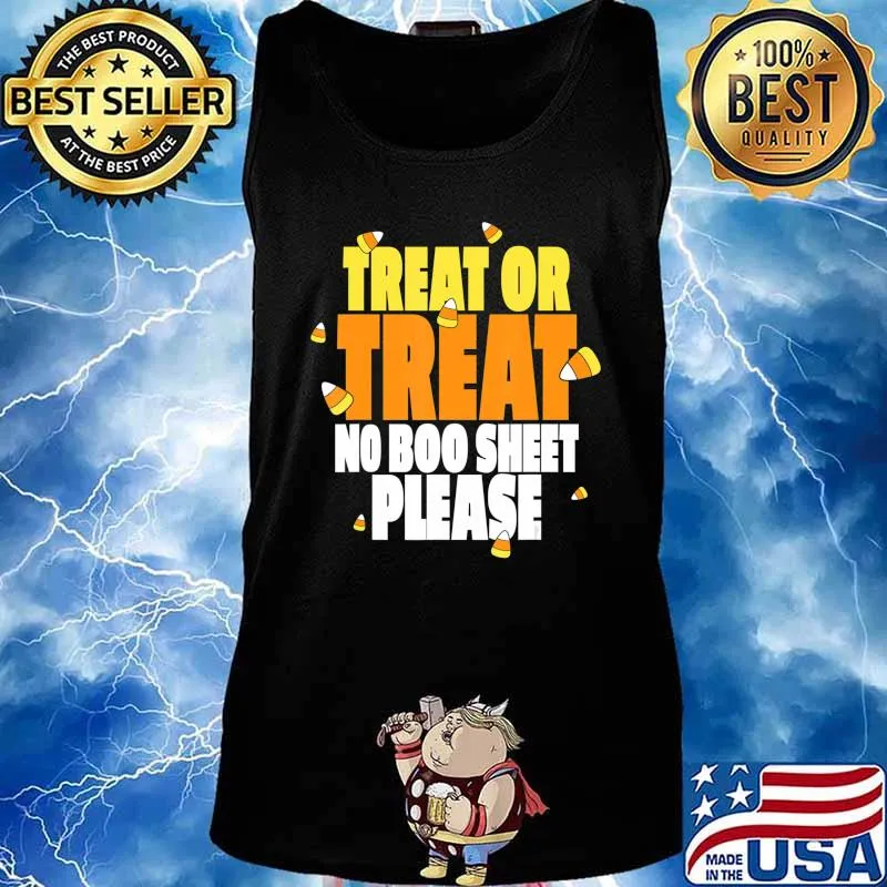Treat Or Treat No Boo Sheet Please Candy Corn Gift Idea T-Shirt Tank top