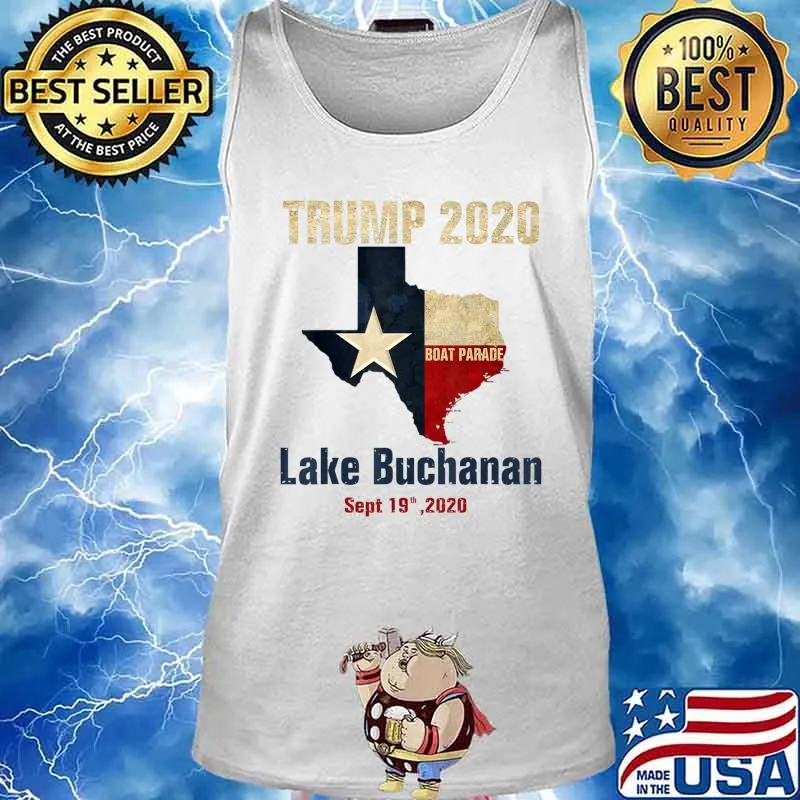 Trump 2020 Boat Parade Lake Buchanan T-Shirt Tank top