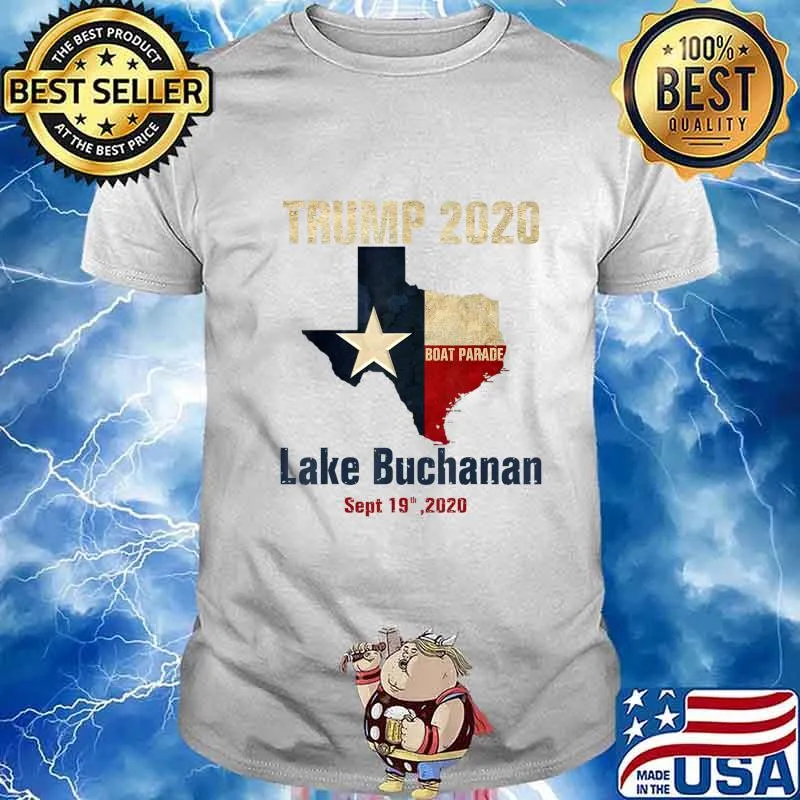 Trump 2020 Boat Parade Lake Buchanan T-Shirt