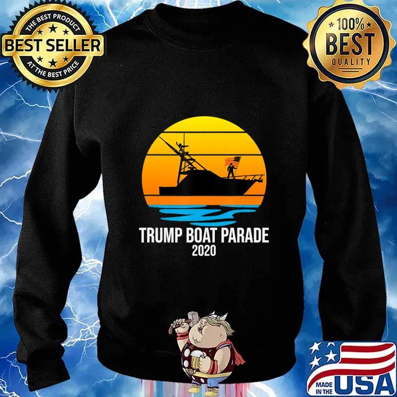 TRUMP 2020 Boaters For Trump Parade Florida Yacht Boat Flag T-Shirt Sweater