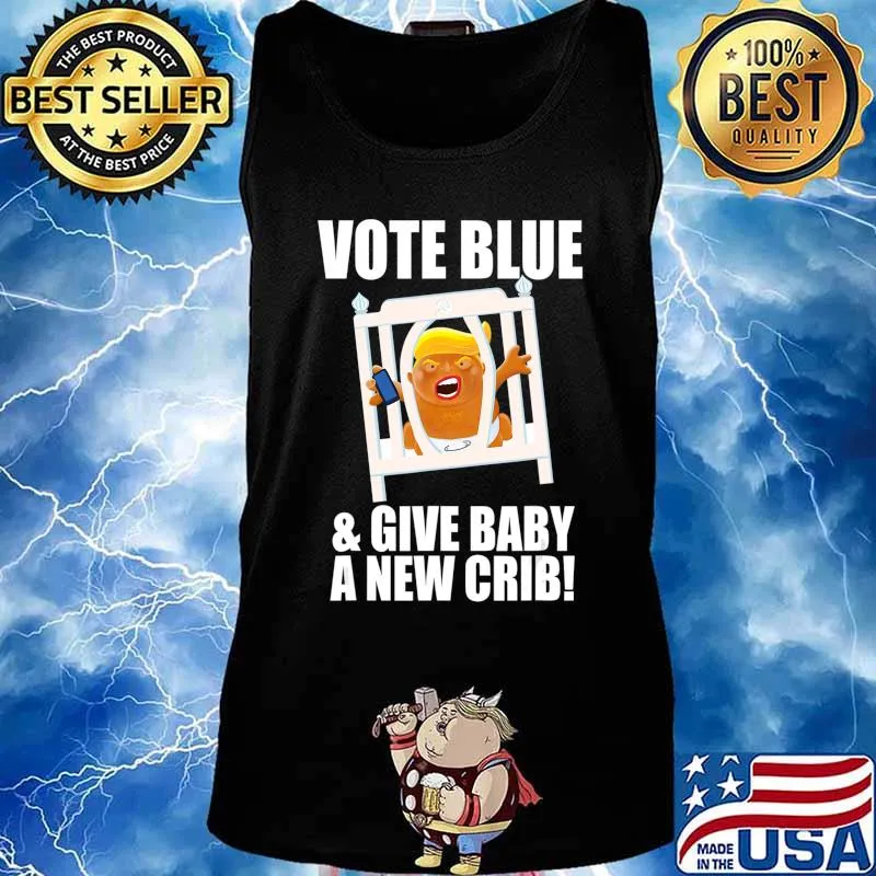 Trump Baby Blimp With His New Crib Votes Blue T-Shirt Tank top