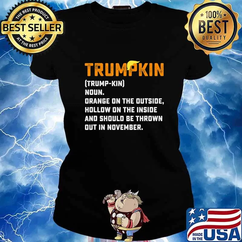 Trumpkin Definition Funny Anti Trump Pumpkin T-Shirt Ladies tee