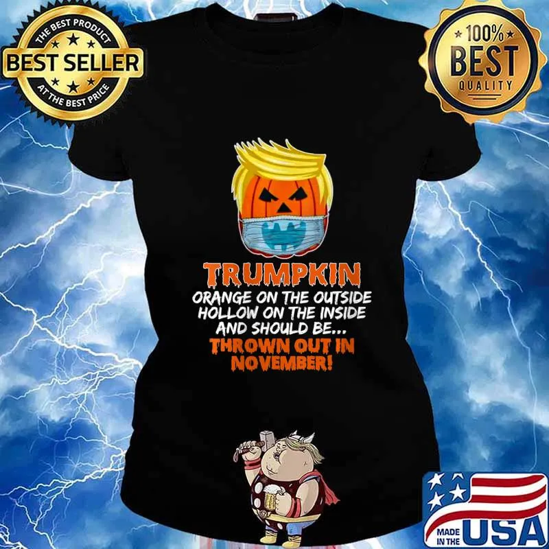 Trumpkin Orange On The Outside Funny Trump Wear Mask 2020 s Ladies tee