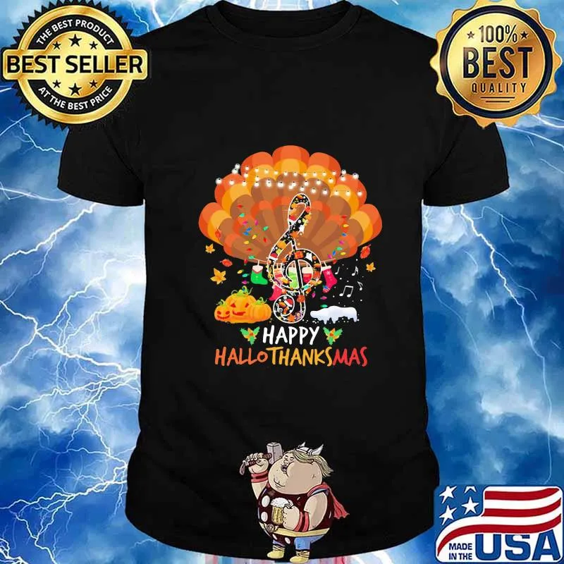 Turkey music happy hallothanksmas halloween thanksgiving christmas shirt