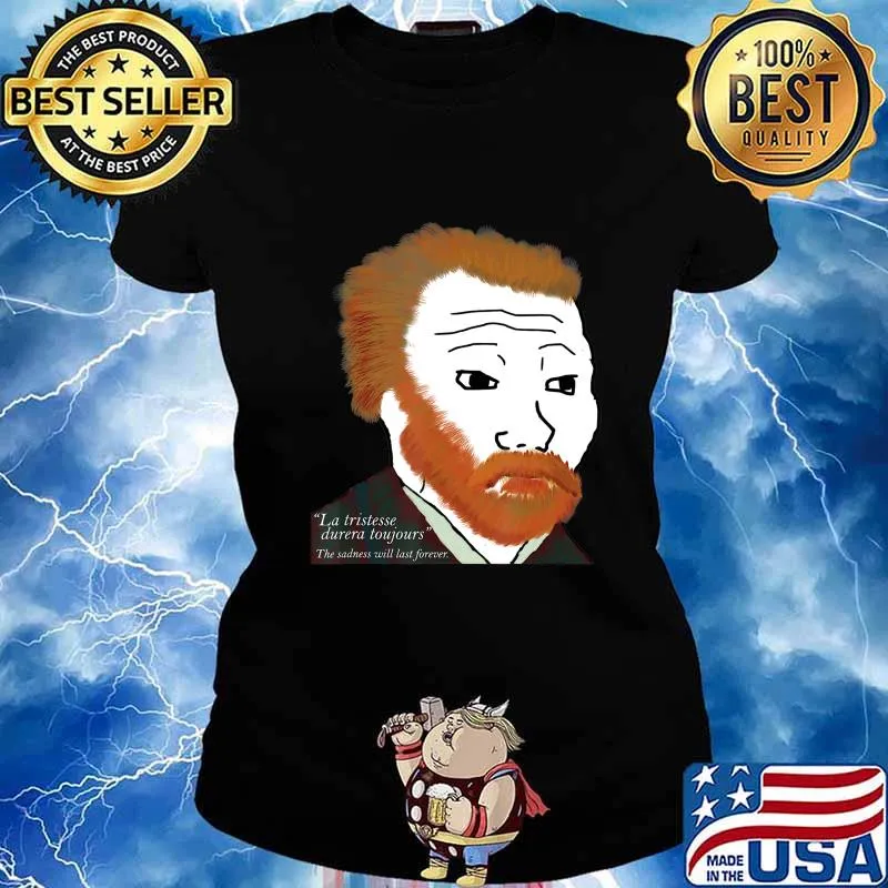 Van Gogh Meme Shirt Wojak Feels Guy Funny Dank Meme T-Shirt Ladies tee