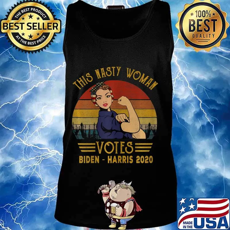 Vintage This Nasty Woman Vote Biden Harris 2020 Anti Trump T-Shirt Tank top