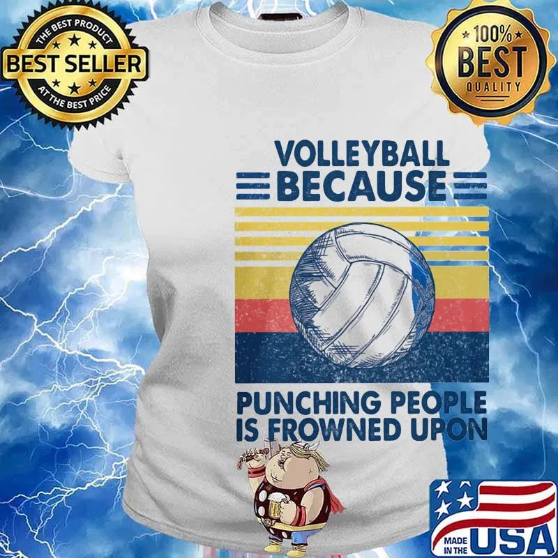 Volleyball because punching people is frowned upon vintage retro s Ladies tee