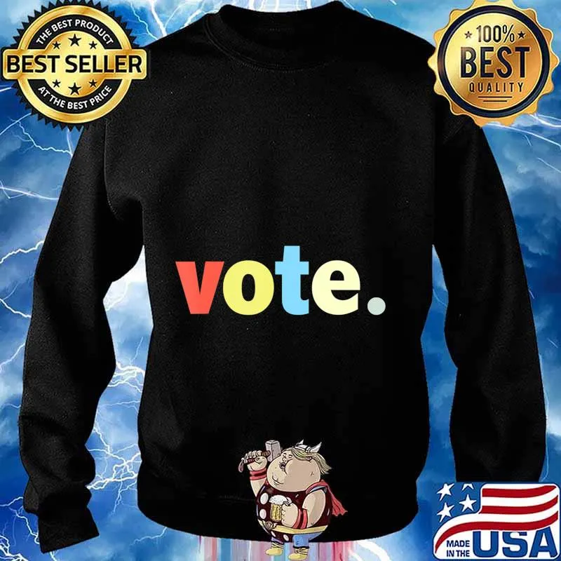 Vote. Retro Style Vote Election Tee T-Shirt Sweater
