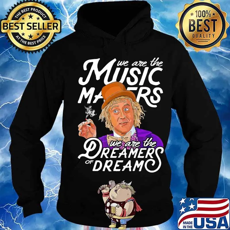 We are the music matters we are the dreamers of dream s Hoodie