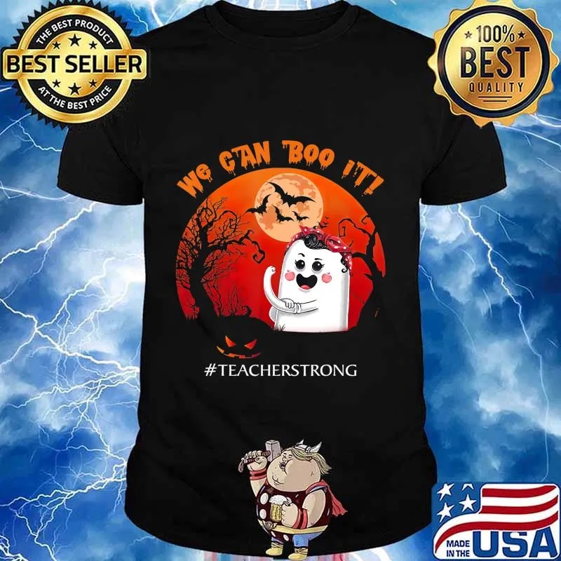 We can boo it Teacher strong Halloween T-shirt T-Shirt